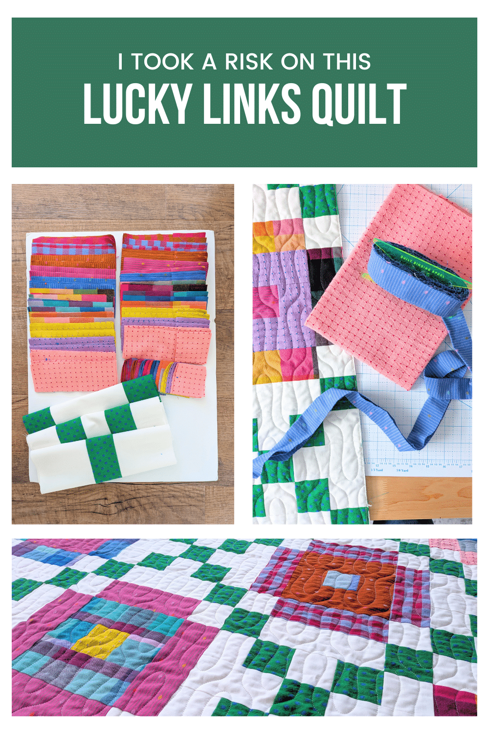 Making a Lucky Links Quilt: From Fabric Doubts to a Cozy Finish - Ma ...